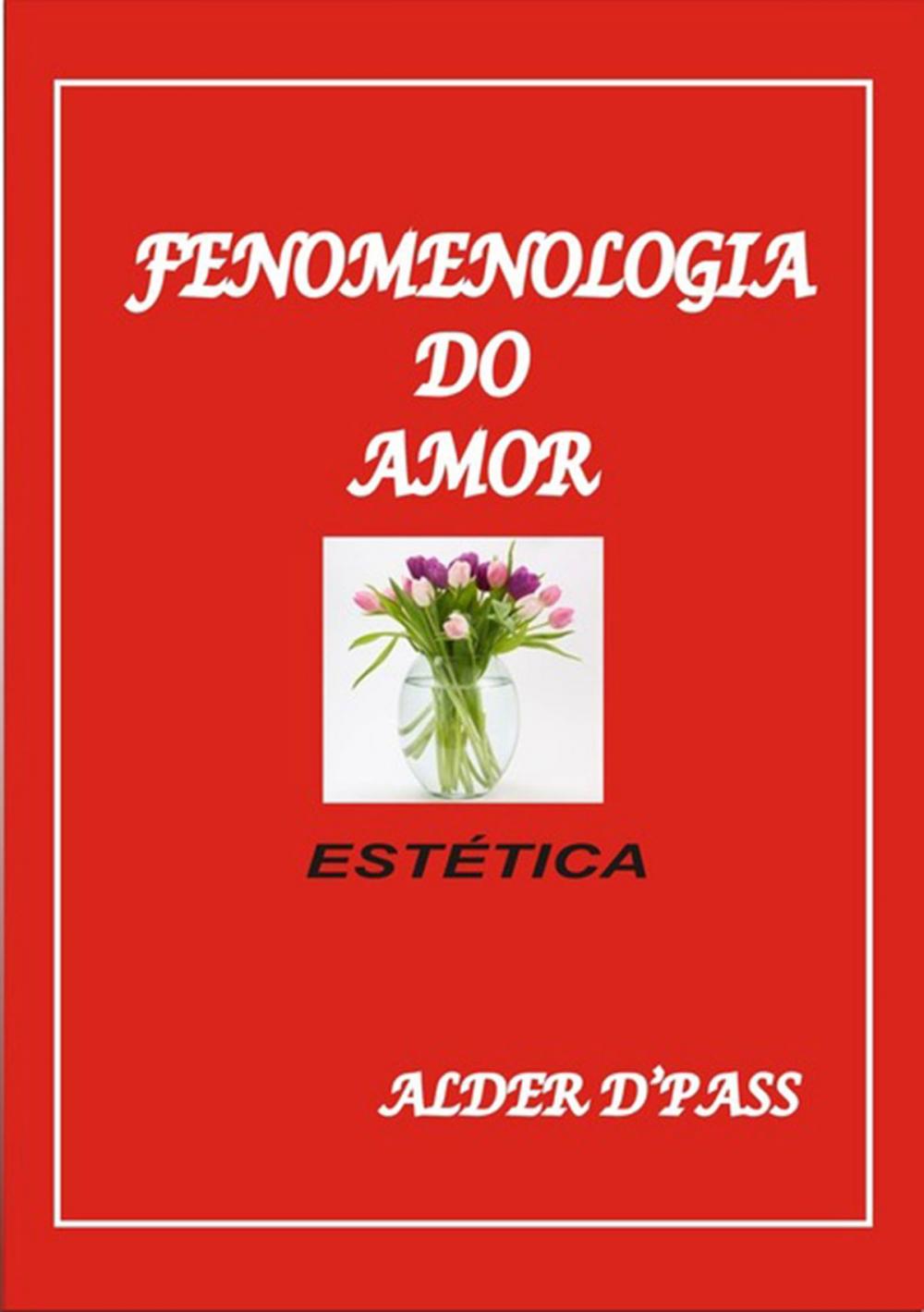 Big bigCover of Fenomenologia Do Amor