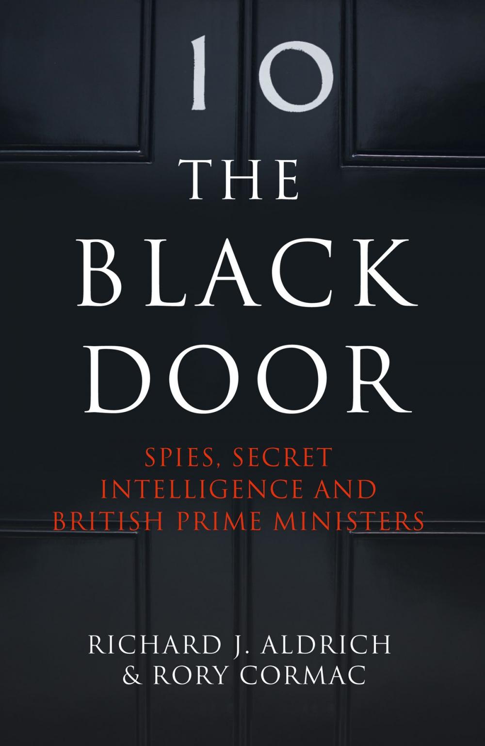 Big bigCover of The Black Door: Spies, Secret Intelligence and British Prime Ministers