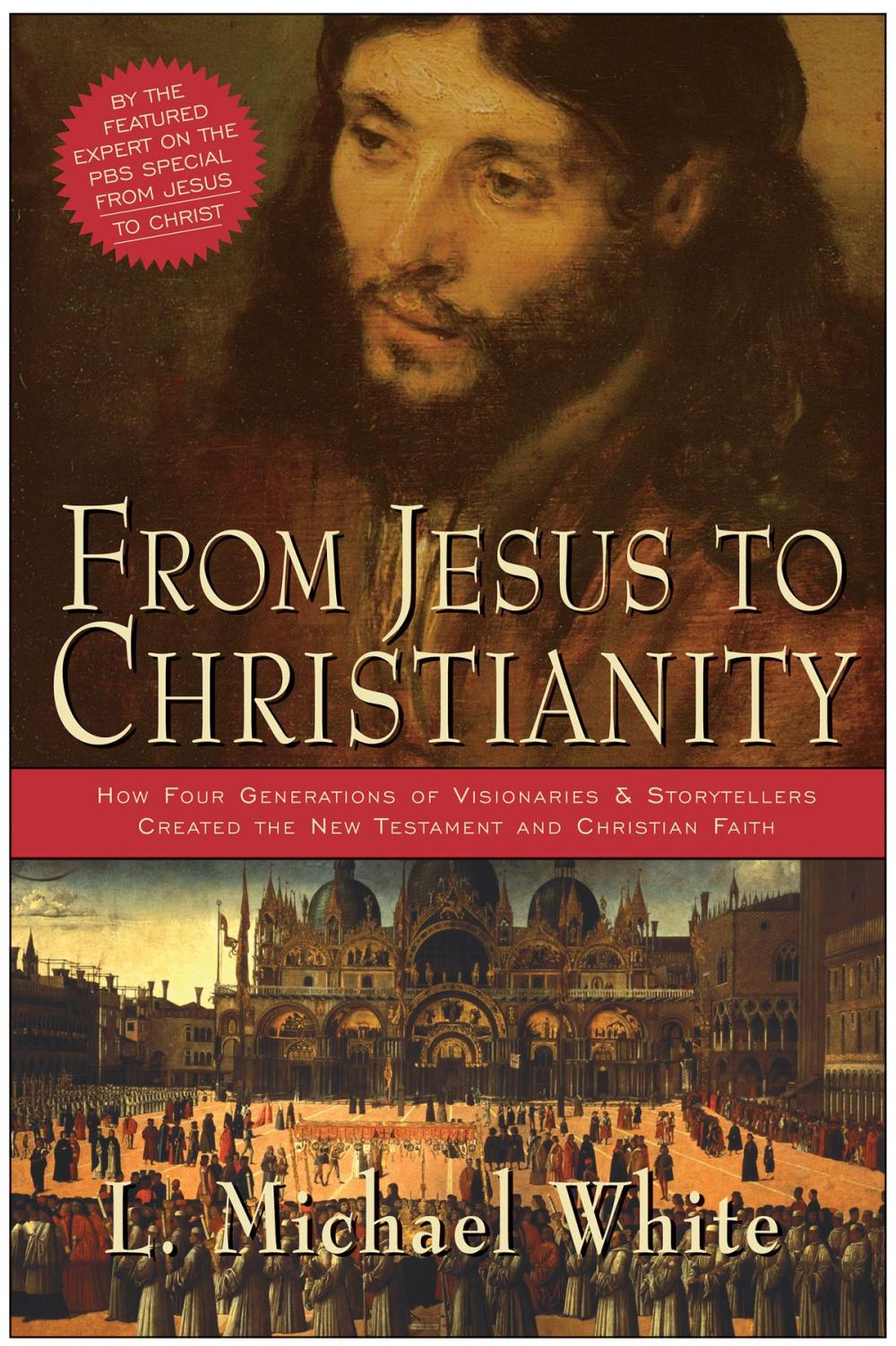 Big bigCover of From Jesus to Christianity