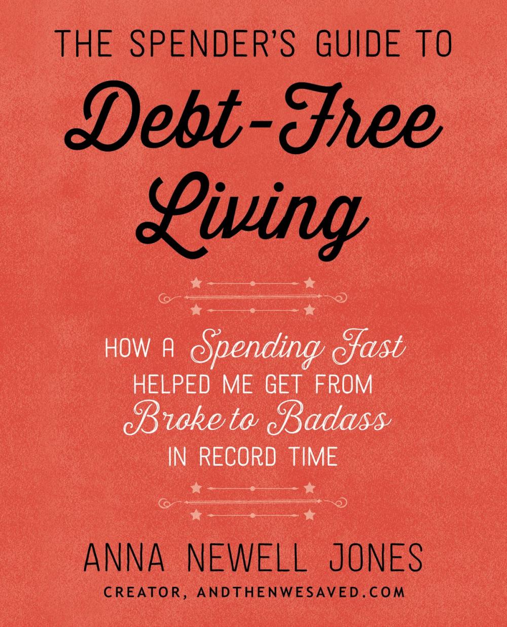 Big bigCover of The Spender's Guide to Debt-Free Living