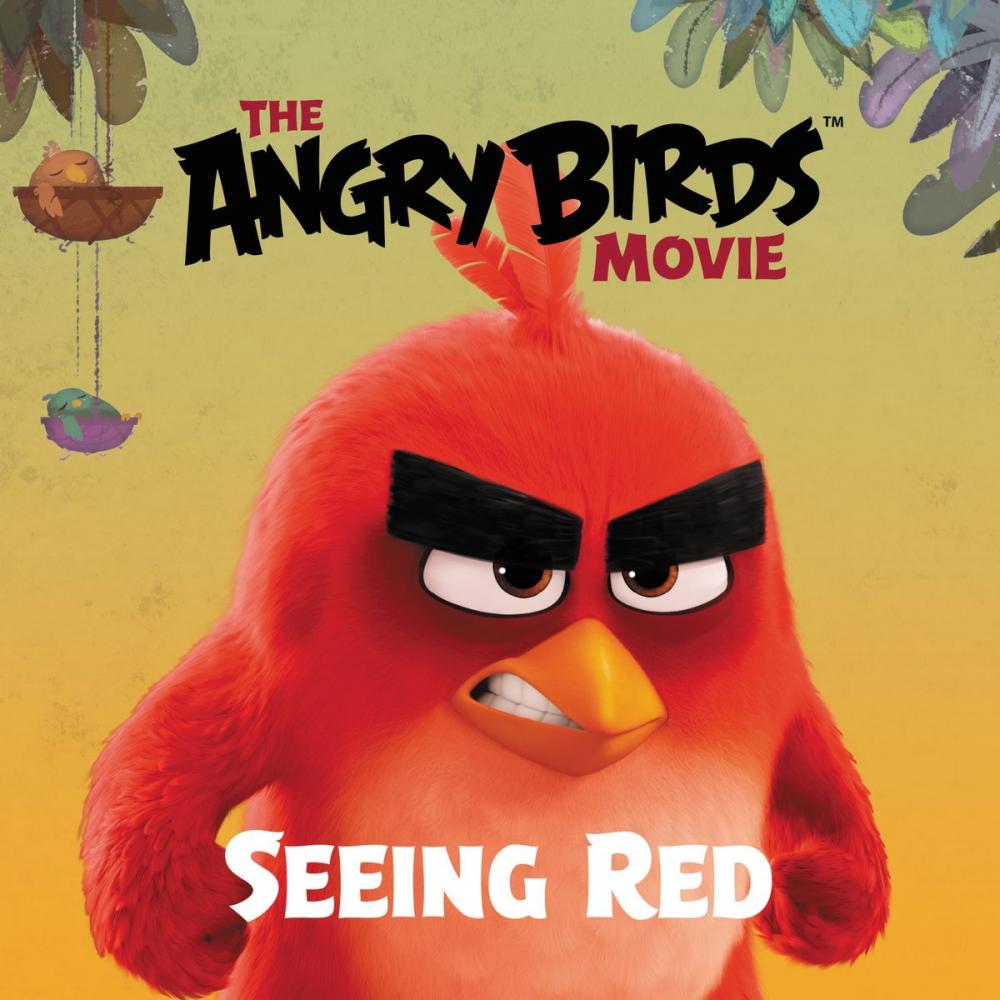 Big bigCover of The Angry Birds Movie: Seeing Red