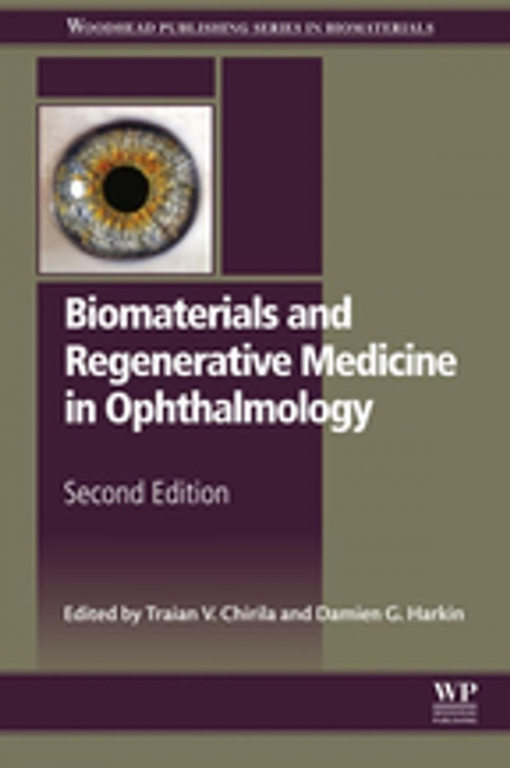 Big bigCover of Biomaterials and Regenerative Medicine in Ophthalmology