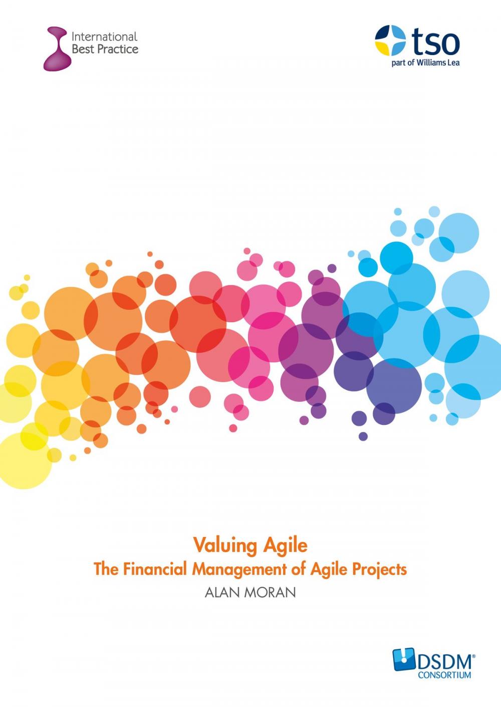 Big bigCover of Valuing Agile: The Financial Management of Agile Projects