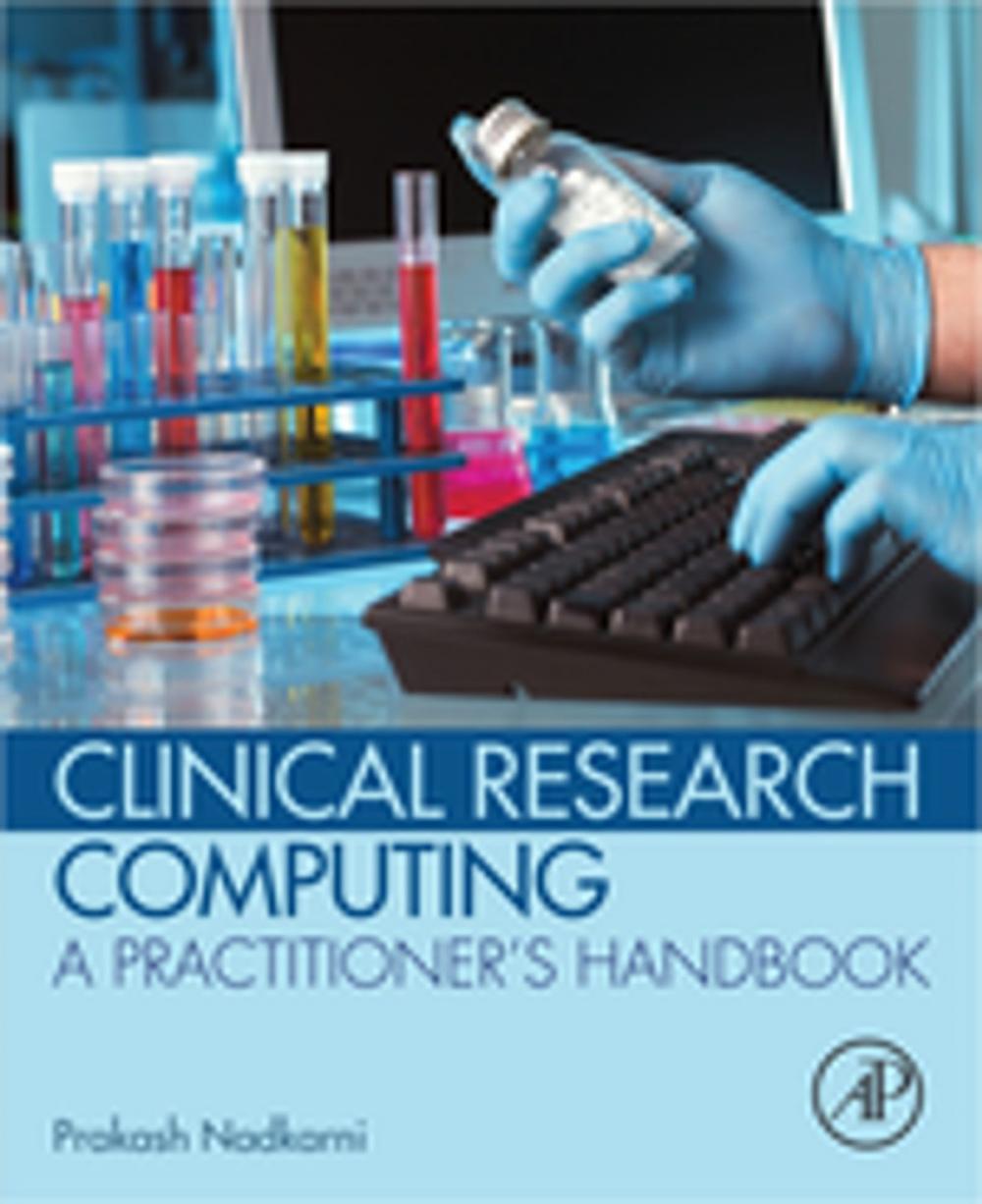 Big bigCover of Clinical Research Computing