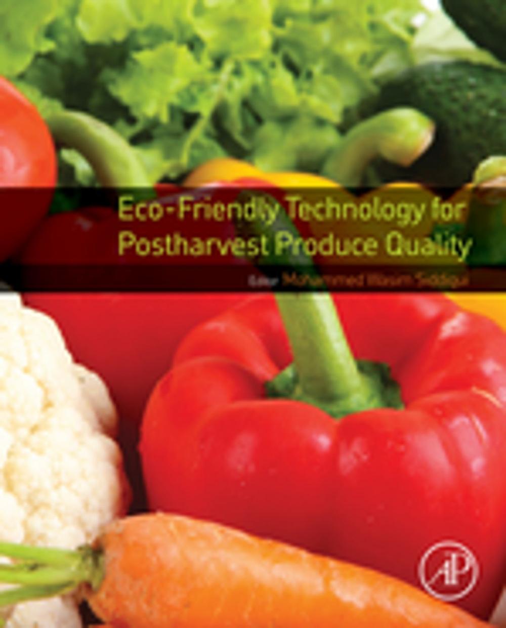 Big bigCover of Eco-Friendly Technology for Postharvest Produce Quality