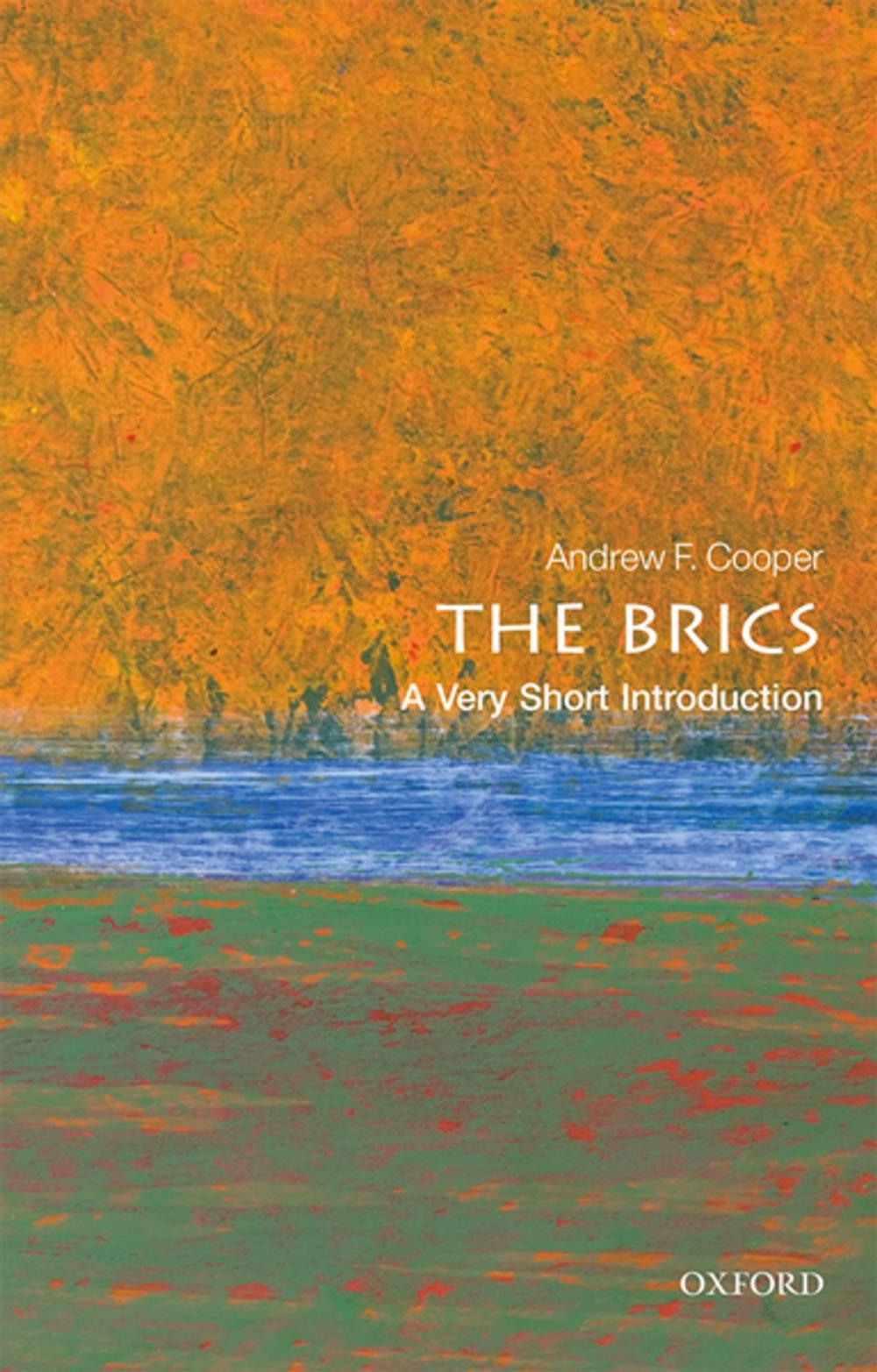 Big bigCover of The BRICS: A Very Short Introduction