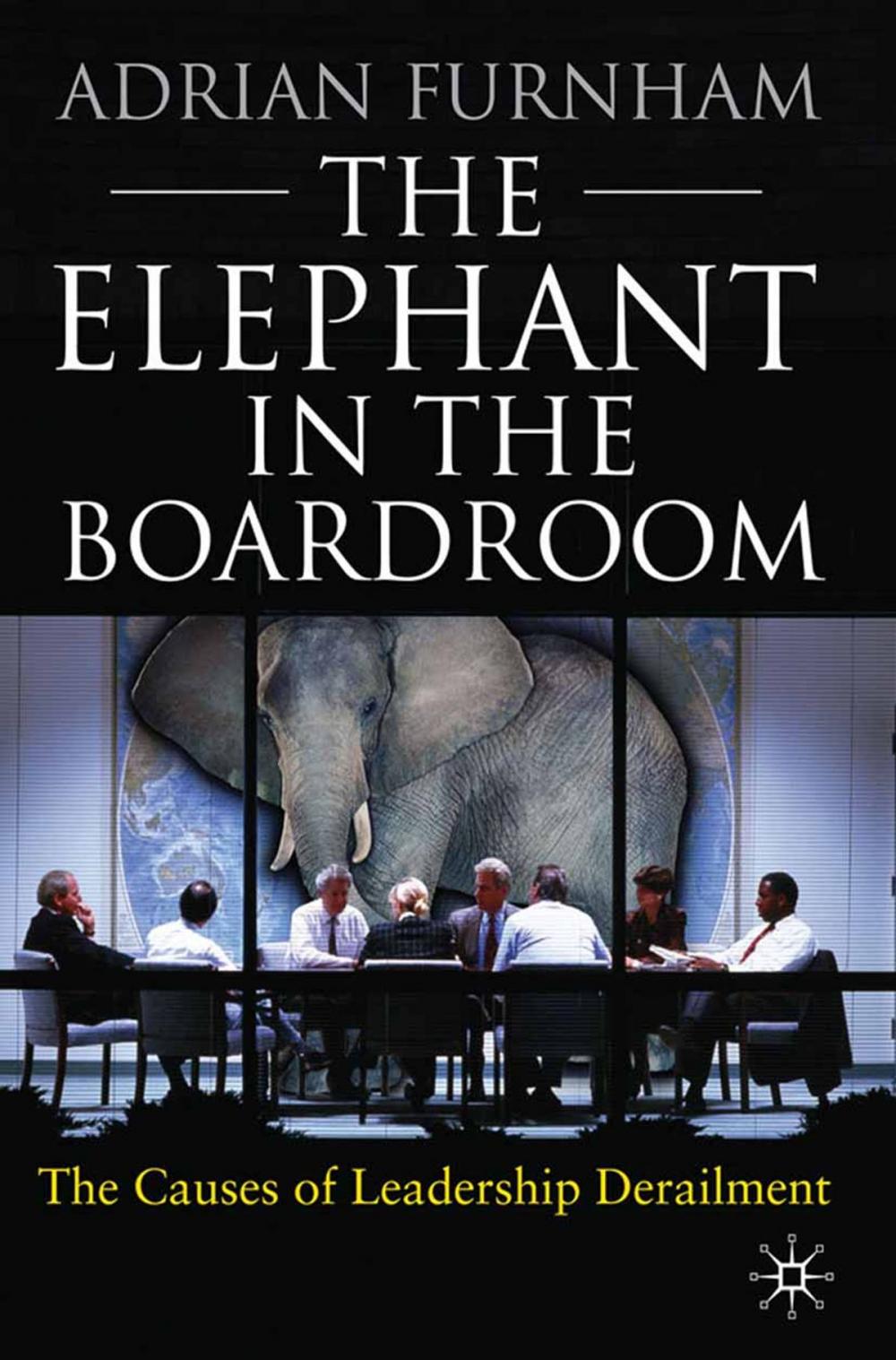 Big bigCover of The Elephant in the Boardroom