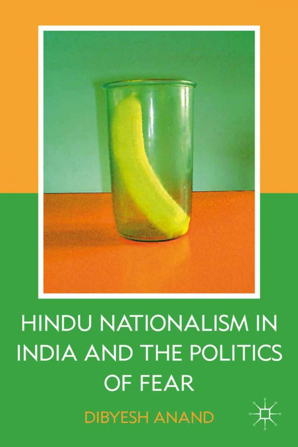 Big bigCover of Hindu Nationalism in India and the Politics of Fear