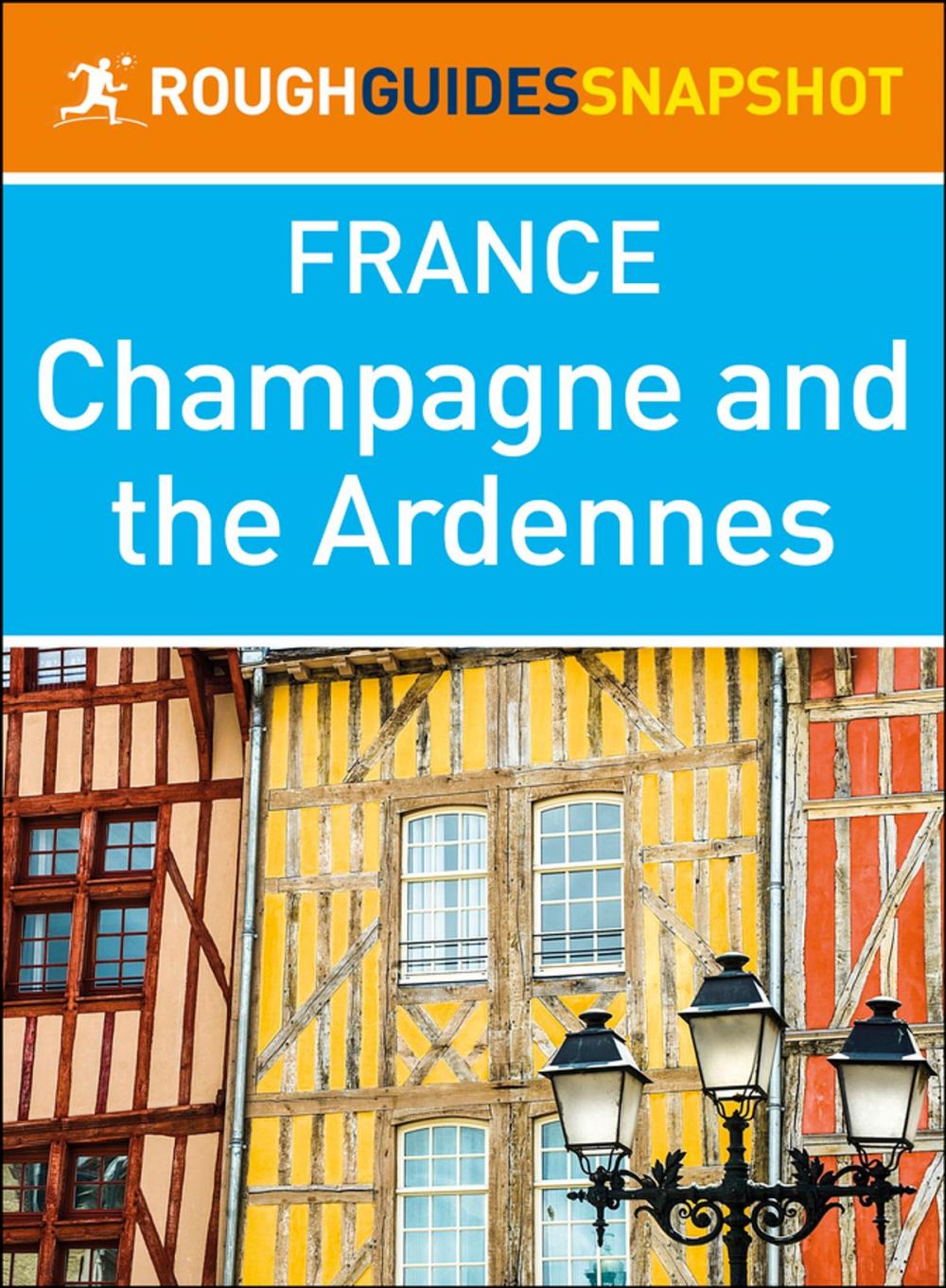 Big bigCover of Champagne and the Ardennes (Rough Guides Snapshot France)