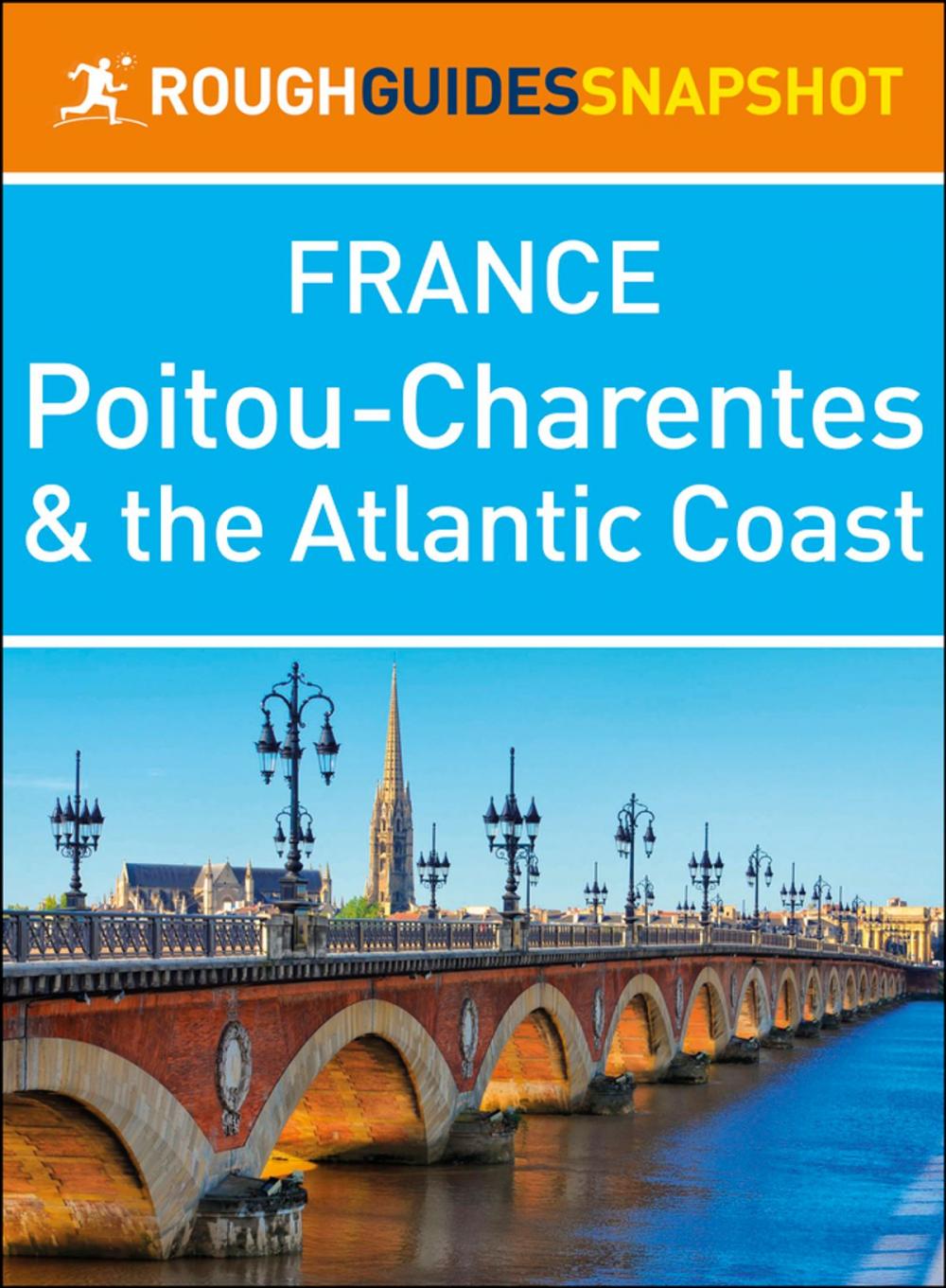 Big bigCover of Poitou-Charentes and the Atlantic Coast (Rough Guides Snapshot France)