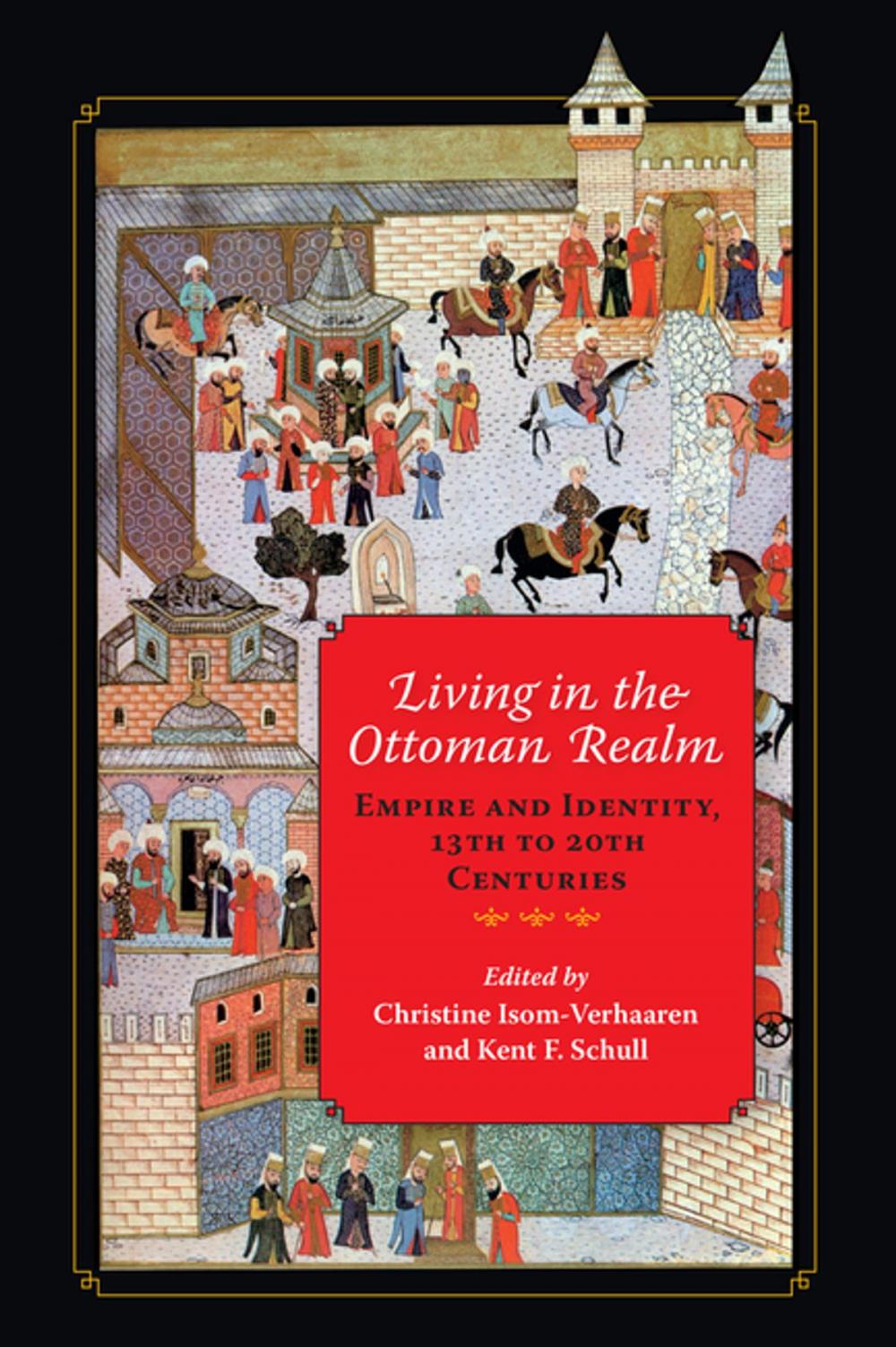 Big bigCover of Living in the Ottoman Realm