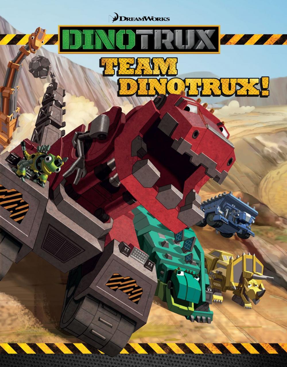 Big bigCover of Dinotrux: Team Dinotrux!