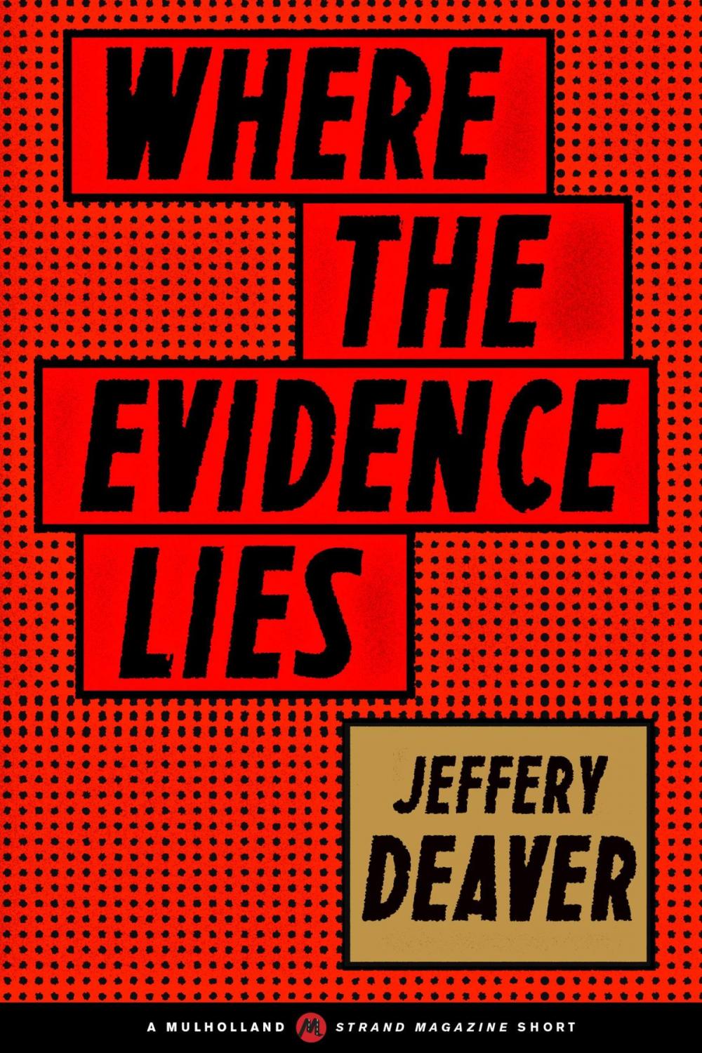 Big bigCover of Where the Evidence Lies