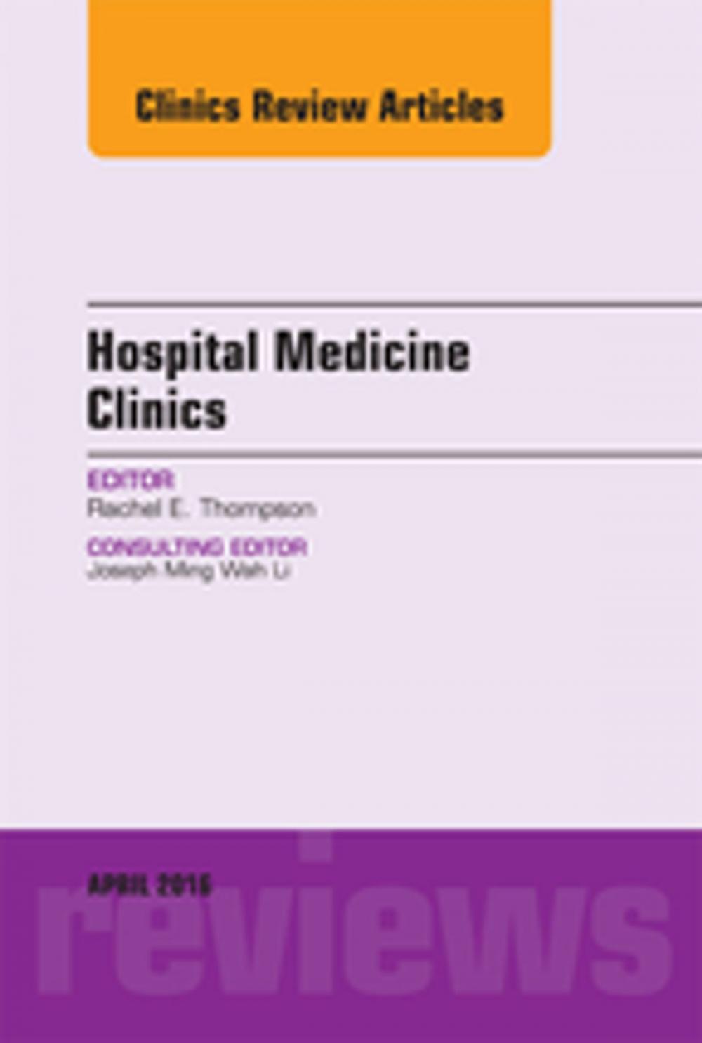 Big bigCover of Volume 5, Issue 2, An Issue of Hospital Medicine Clinics, E-Book