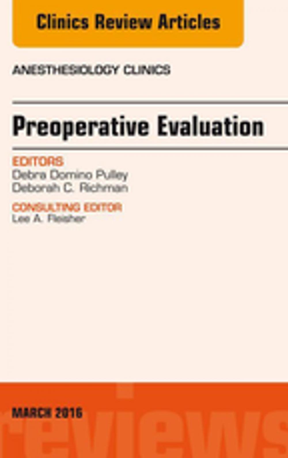 Big bigCover of Preoperative Evaluation, An Issue of Anesthesiology Clinics, E-Book