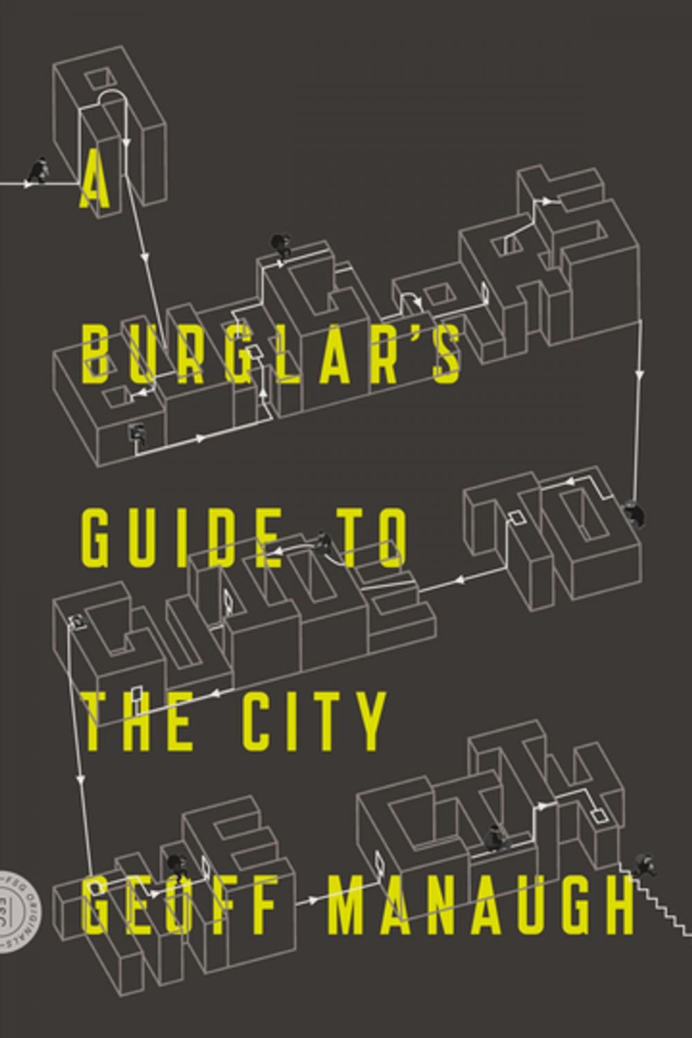 Big bigCover of A Burglar's Guide to the City