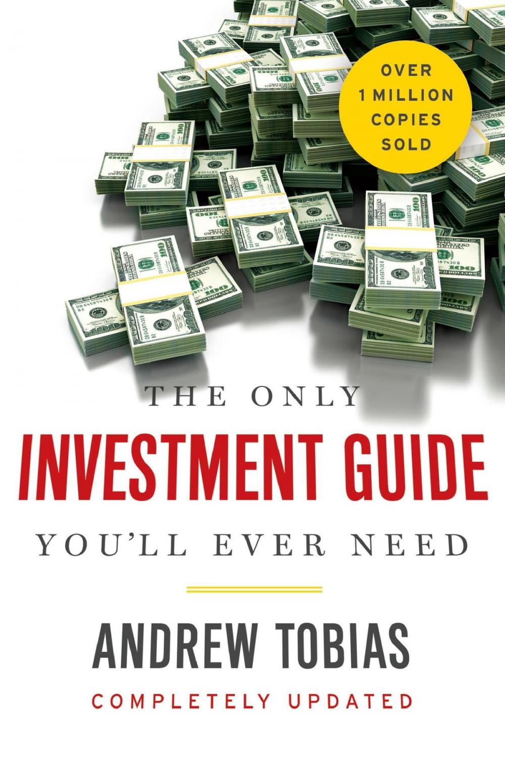 Big bigCover of The Only Investment Guide You'll Ever Need