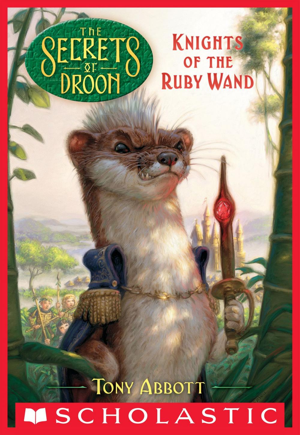 Big bigCover of Knights of the Ruby Wand (The Secrets of Droon #36)