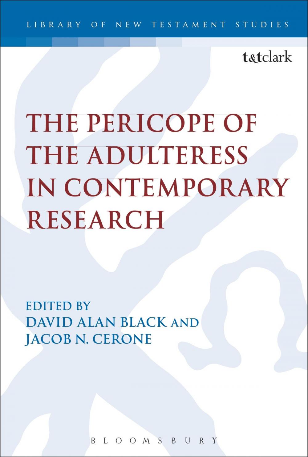 Big bigCover of The Pericope of the Adulteress in Contemporary Research