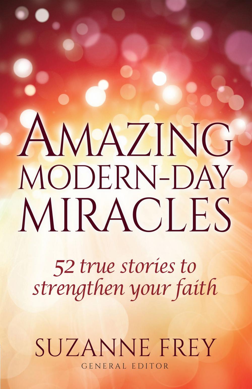 Big bigCover of Amazing Modern-Day Miracles