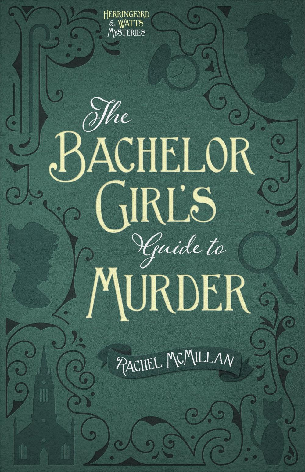 Big bigCover of The Bachelor Girl's Guide to Murder