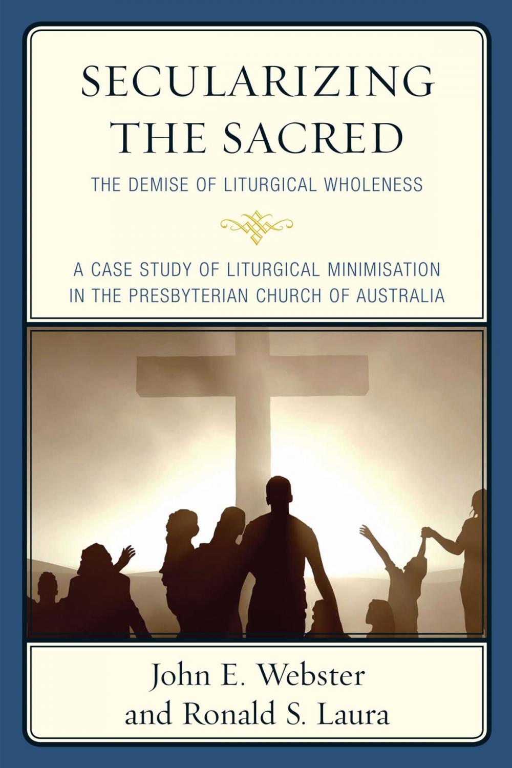 Big bigCover of Secularizing the Sacred