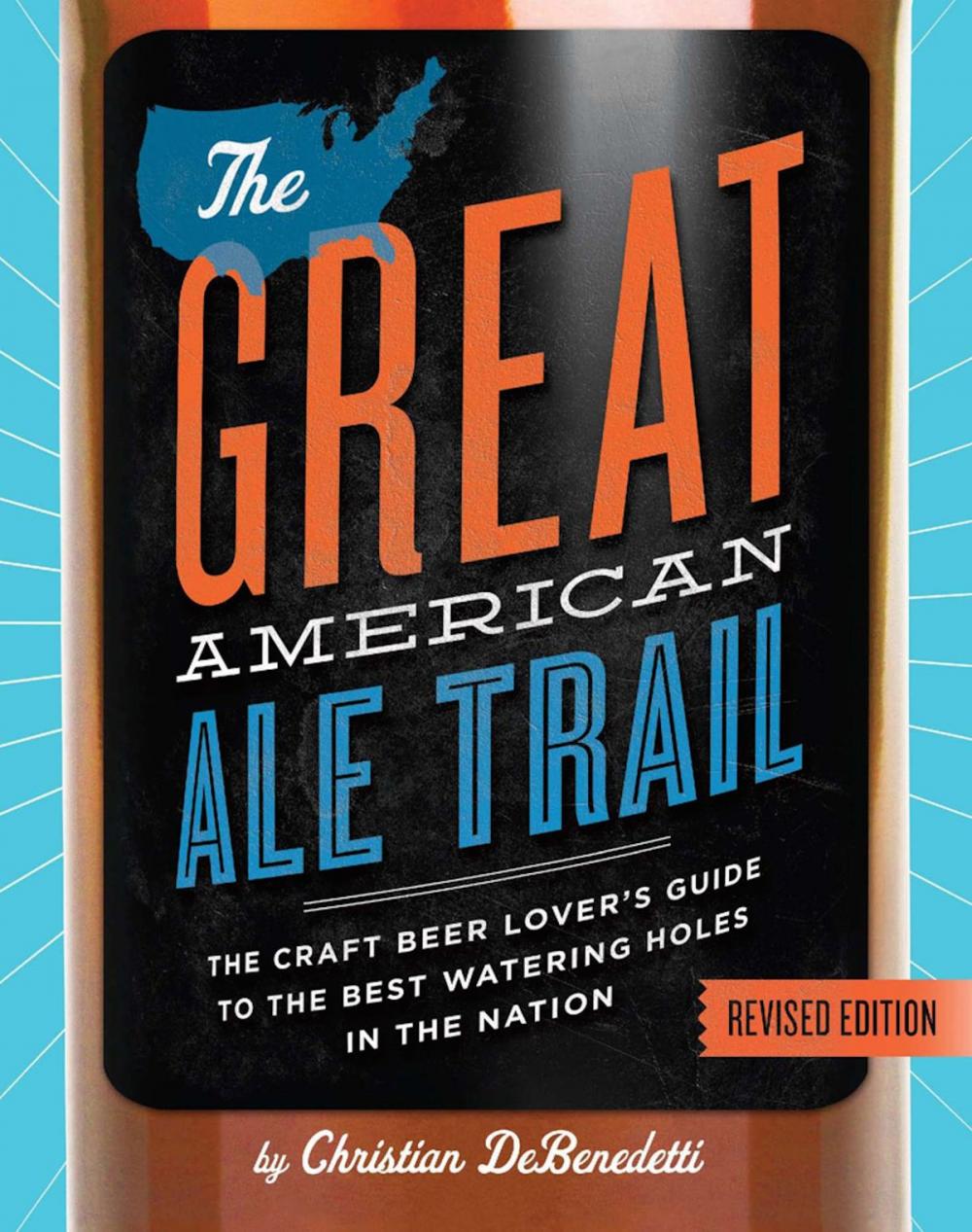 Big bigCover of The Great American Ale Trail (Revised Edition)