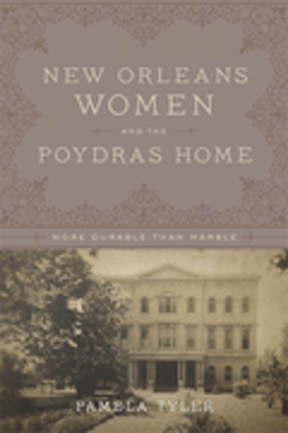 Big bigCover of New Orleans Women and the Poydras Home