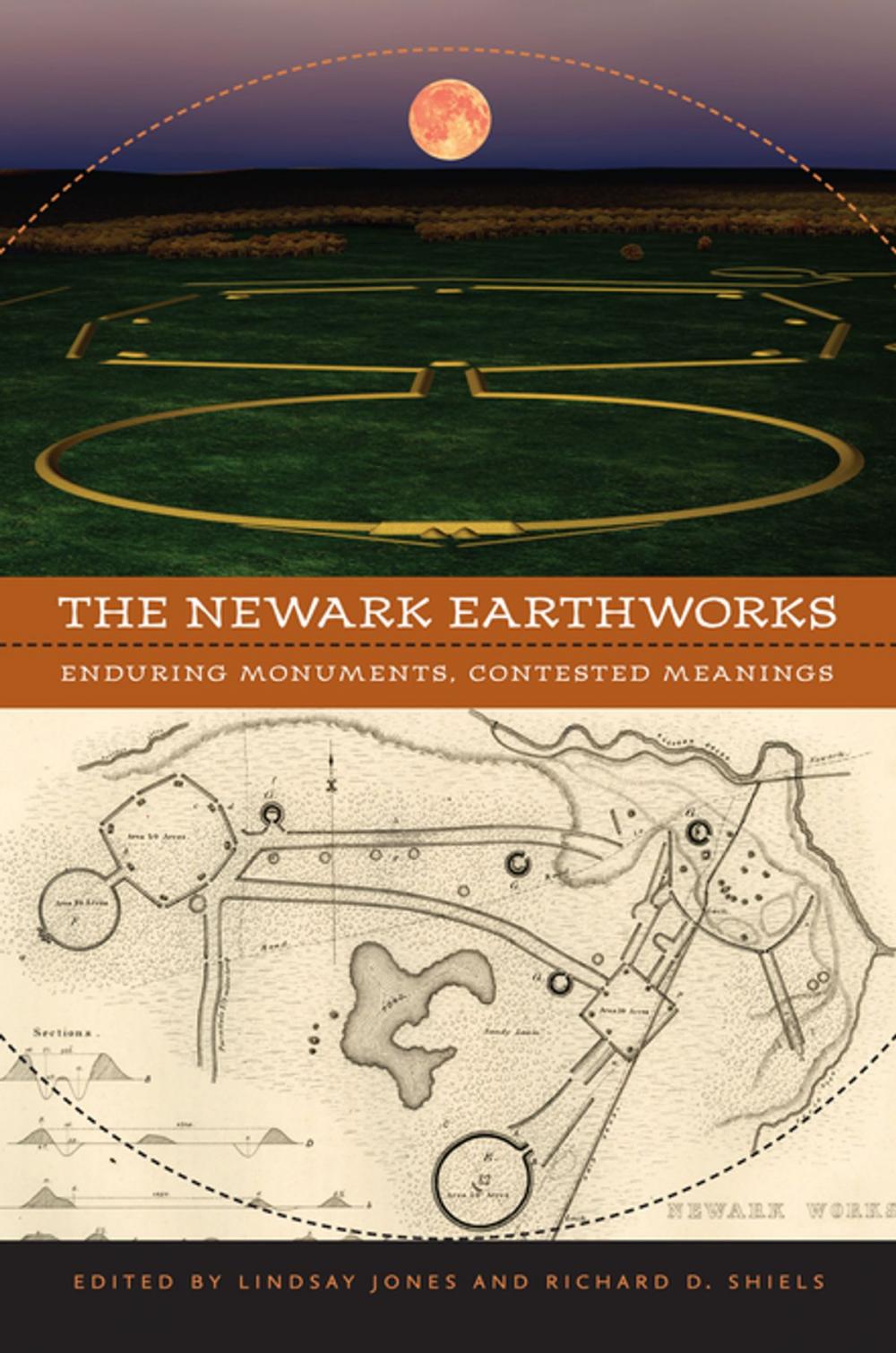 Big bigCover of The Newark Earthworks