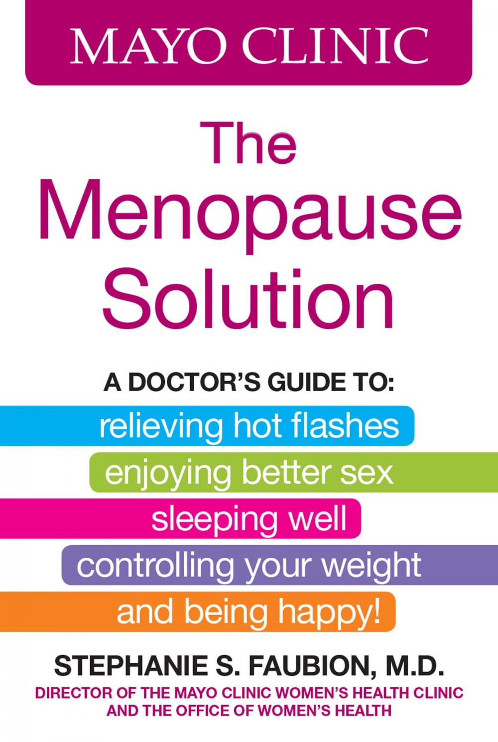 Big bigCover of Mayo Clinic The Menopause Solution