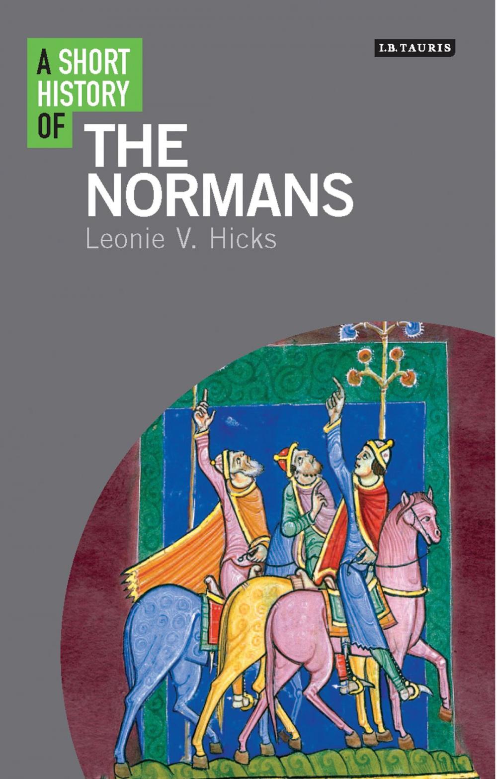 Big bigCover of A Short History of the Normans