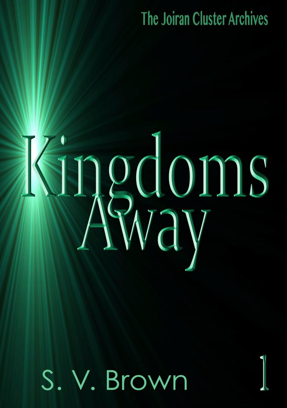 Big bigCover of Kingdoms Away 1: Joiran Cluster Archives