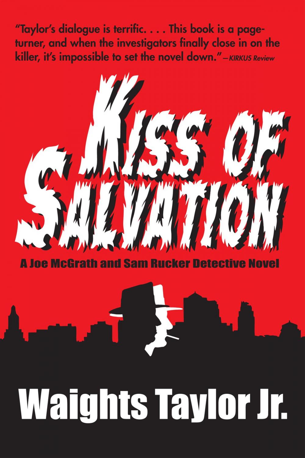 Big bigCover of Kiss of Salvation: A Joe McGrath and Sam Rucker Detective Novel