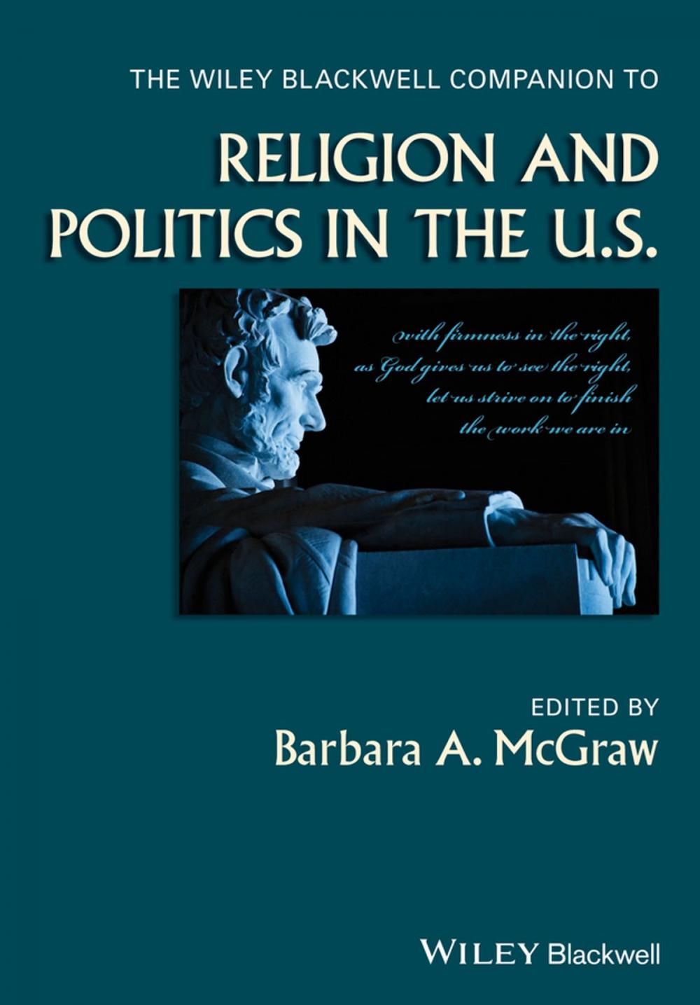 Big bigCover of The Wiley Blackwell Companion to Religion and Politics in the U.S.