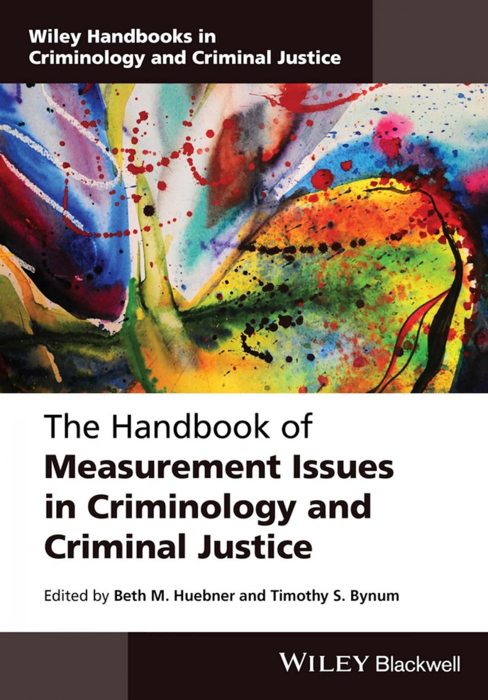 Big bigCover of The Handbook of Measurement Issues in Criminology and Criminal Justice