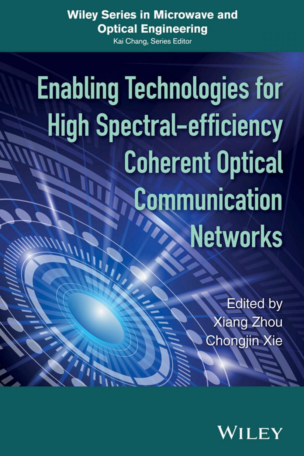 Big bigCover of Enabling Technologies for High Spectral-efficiency Coherent Optical Communication Networks