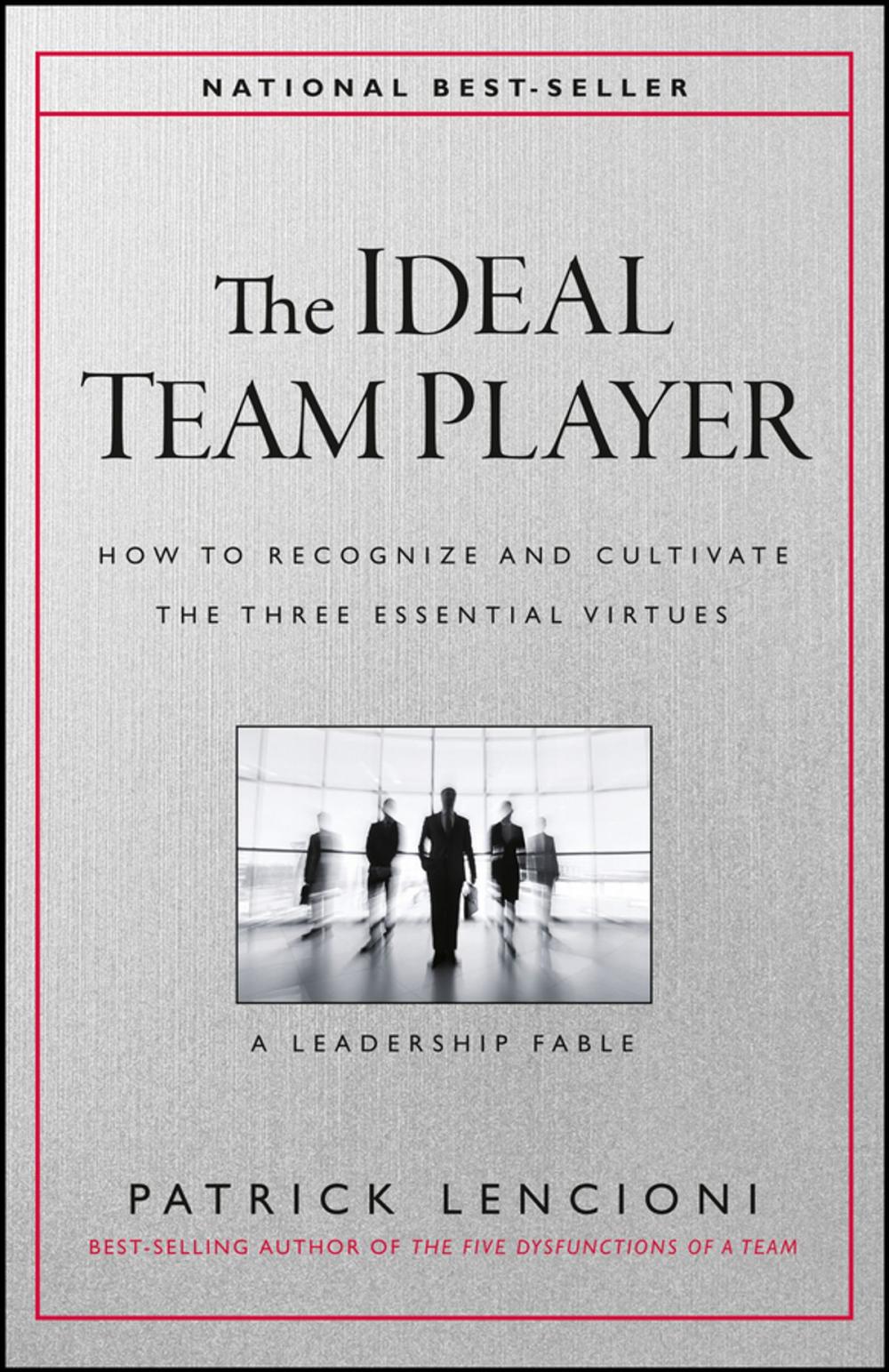 Big bigCover of The Ideal Team Player