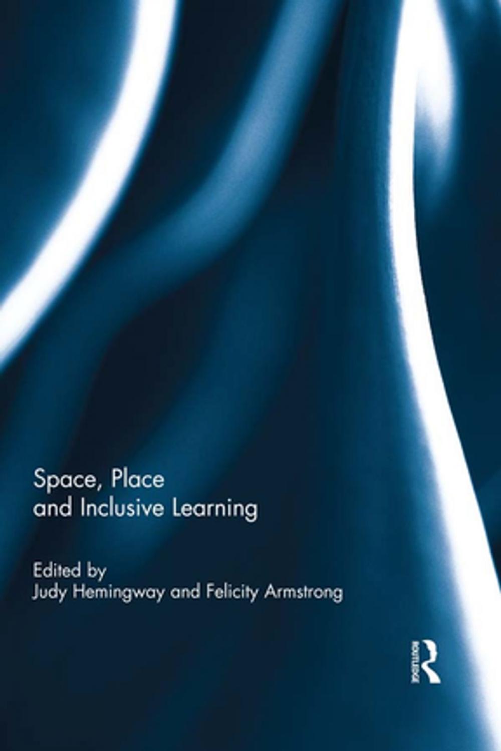 Big bigCover of Space, Place and Inclusive Learning