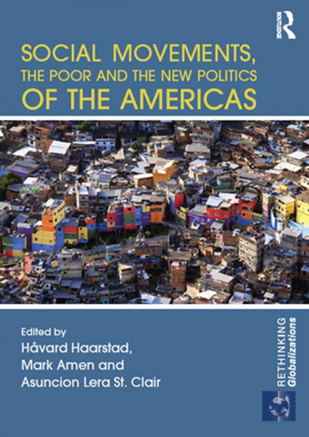 Big bigCover of Social Movements, the Poor and the New Politics of the Americas