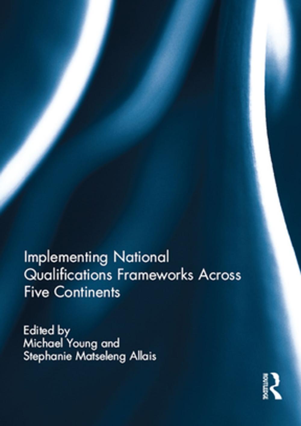 Big bigCover of Implementing National Qualifications Frameworks Across Five Continents