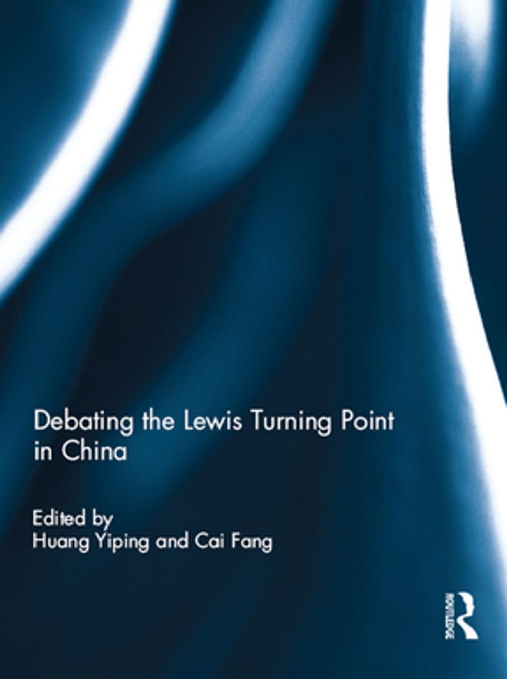 Big bigCover of Debating the Lewis Turning Point in China