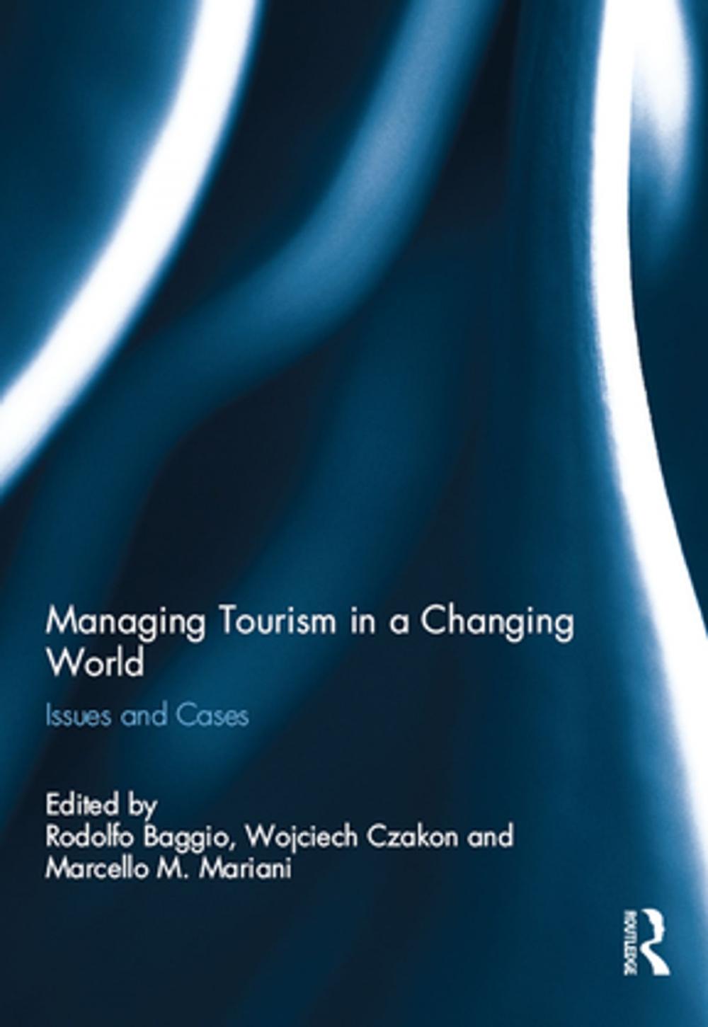 Big bigCover of Managing Tourism in a Changing World