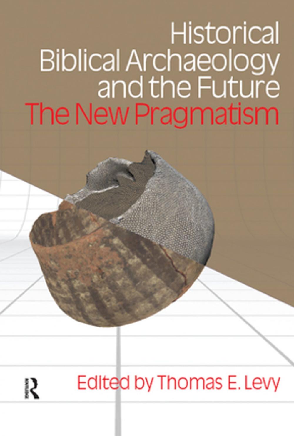 Big bigCover of Historical Biblical Archaeology and the Future