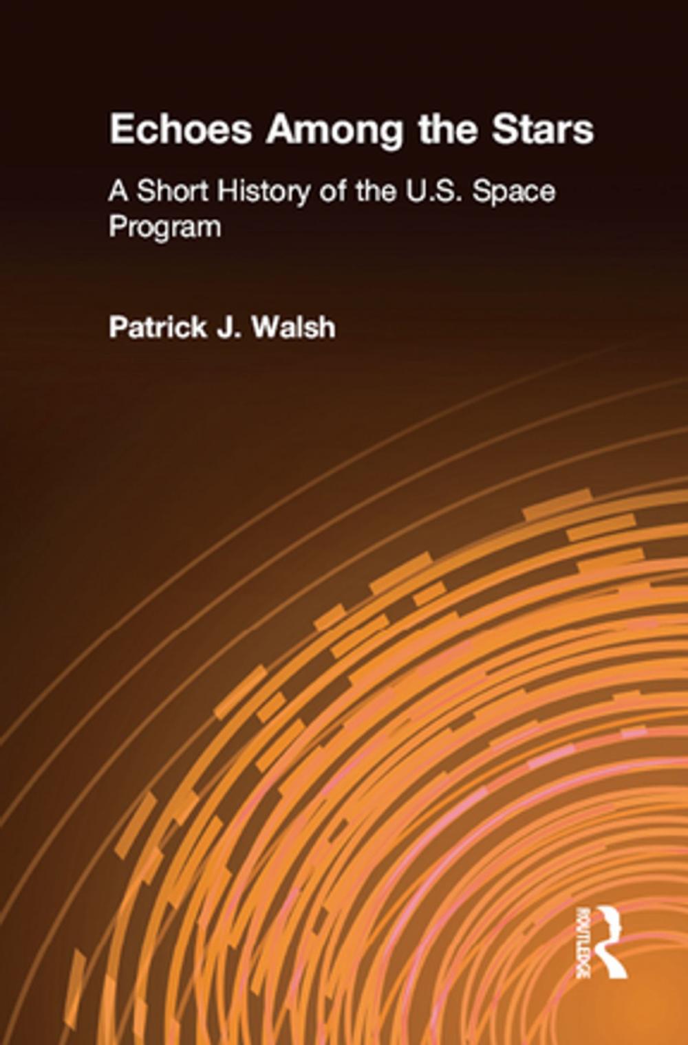 Big bigCover of Echoes Among the Stars: A Short History of the U.S. Space Program