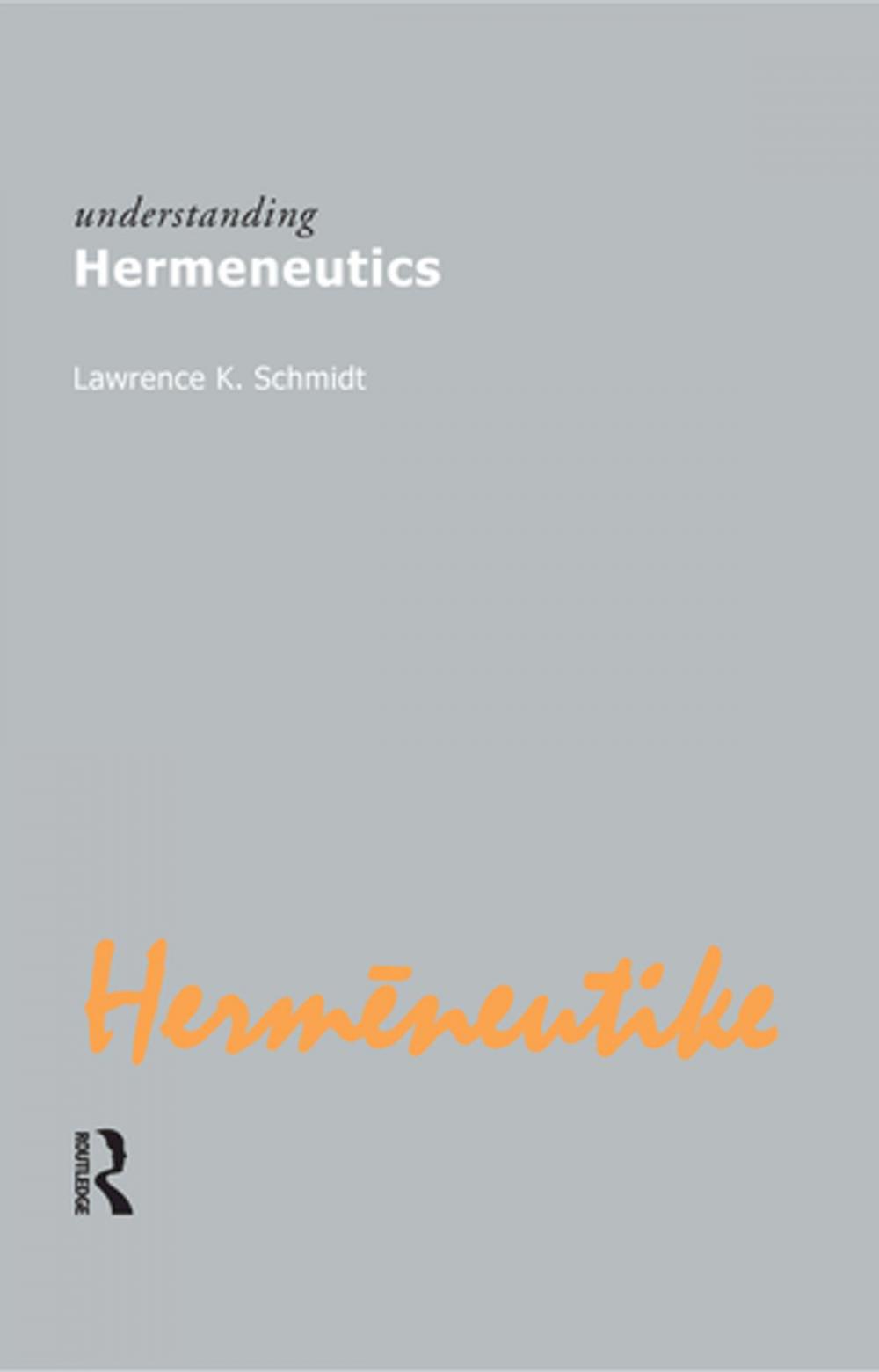 Big bigCover of Understanding Hermeneutics