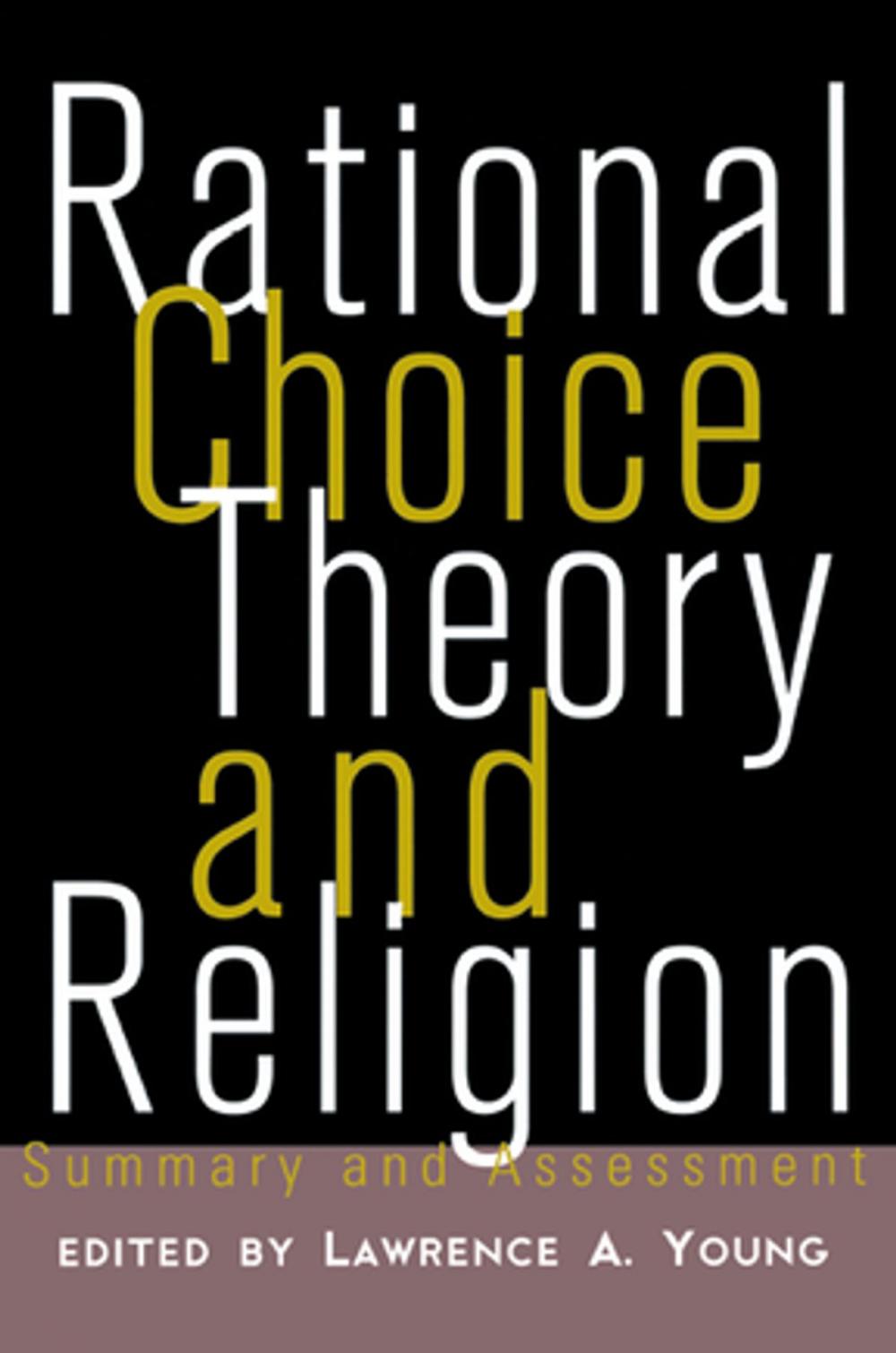 Big bigCover of Rational Choice Theory and Religion