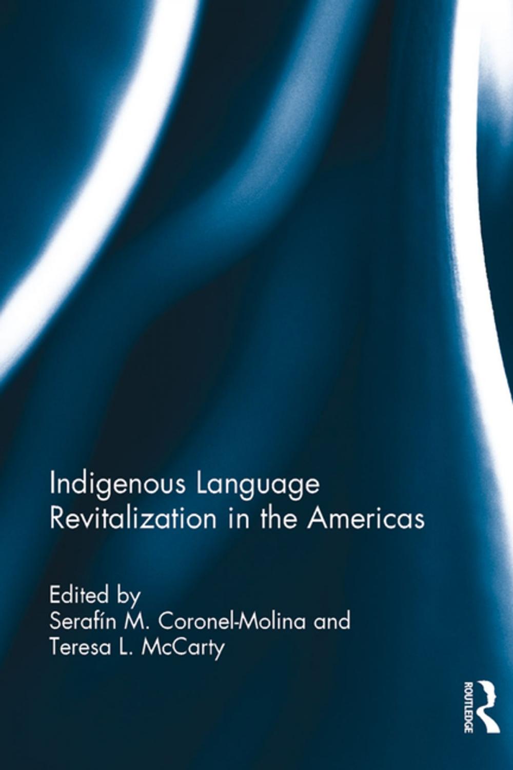 Big bigCover of Indigenous Language Revitalization in the Americas