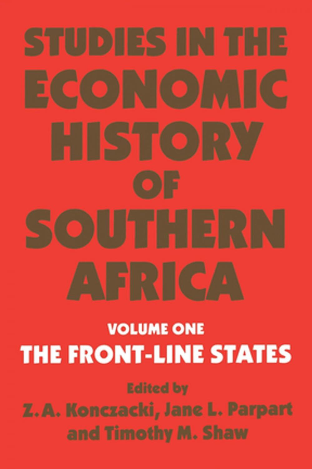 Big bigCover of Studies in the Economic History of Southern Africa