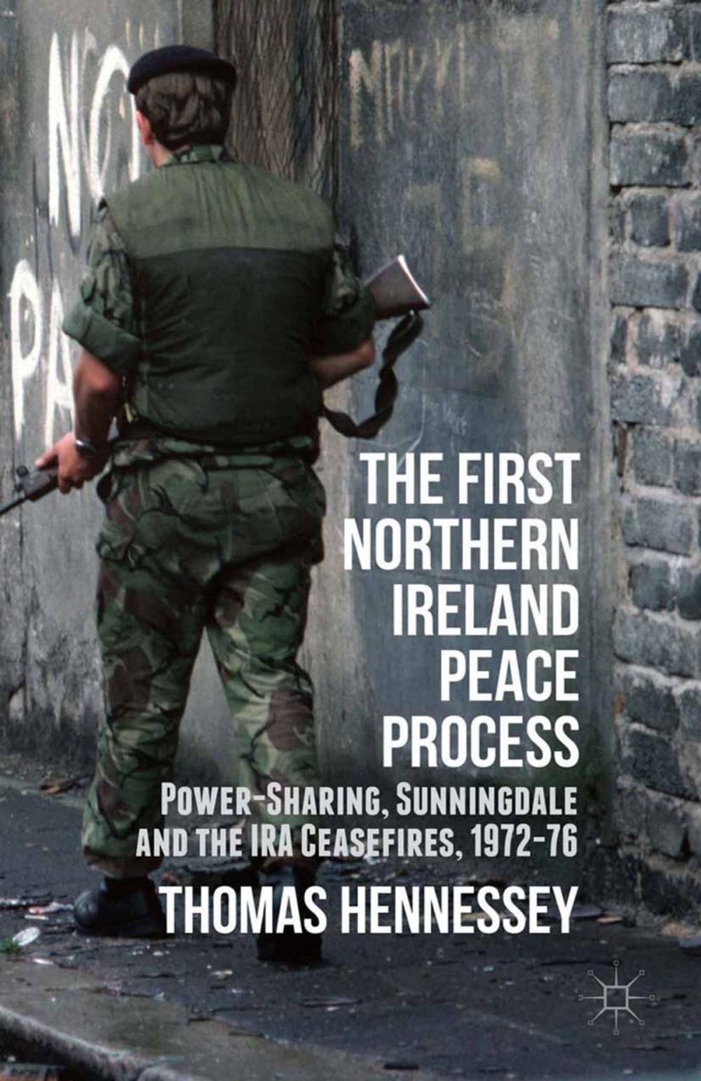 Big bigCover of The First Northern Ireland Peace Process