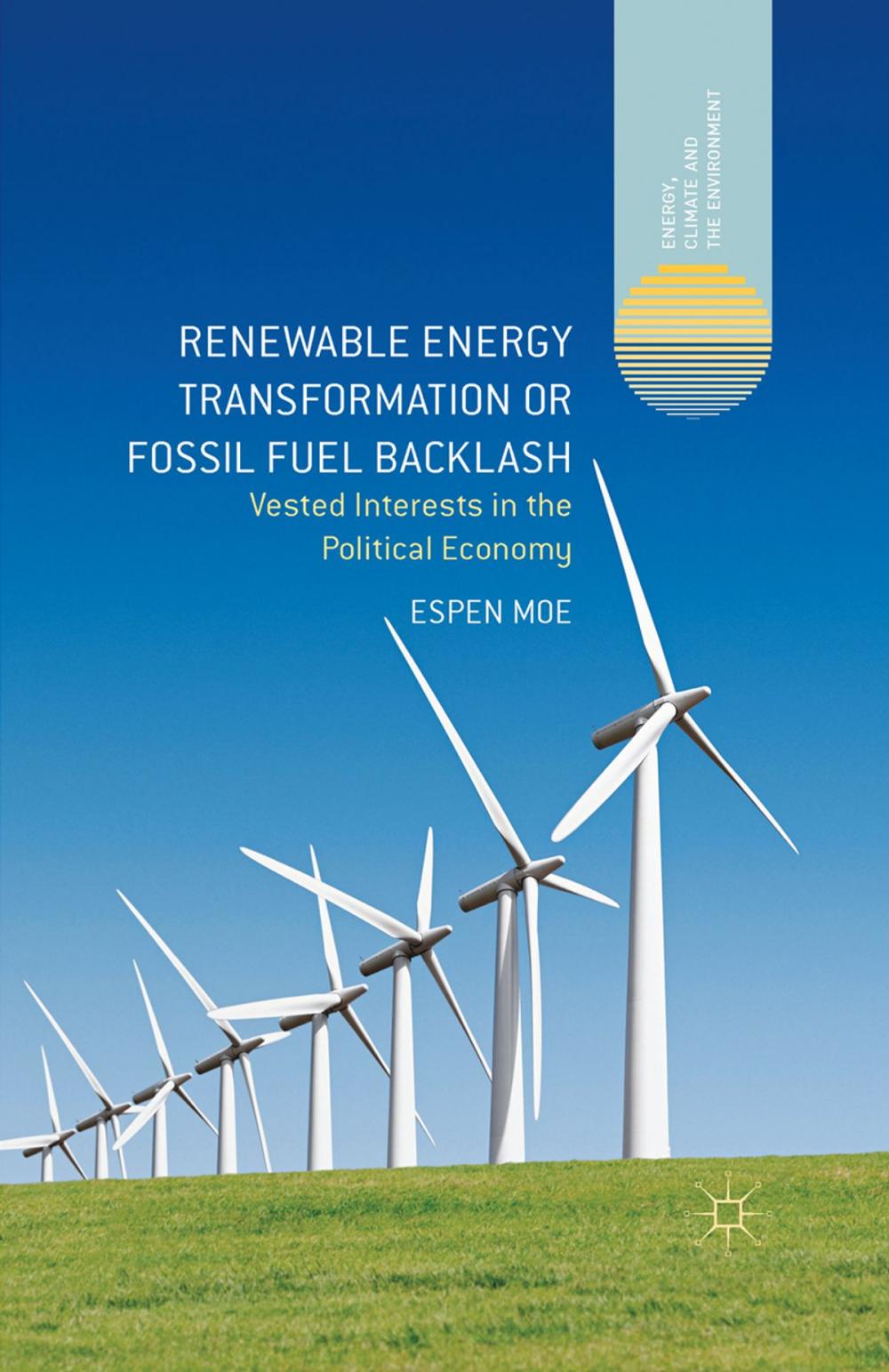 Big bigCover of Renewable Energy Transformation or Fossil Fuel Backlash